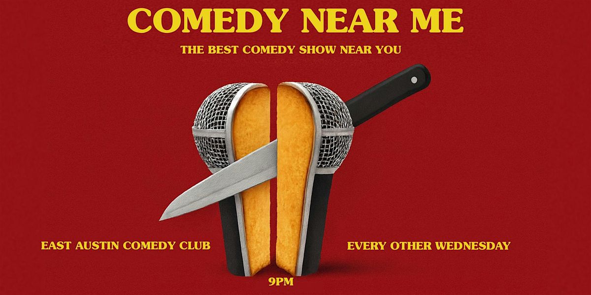 COMEDY NEAR ME