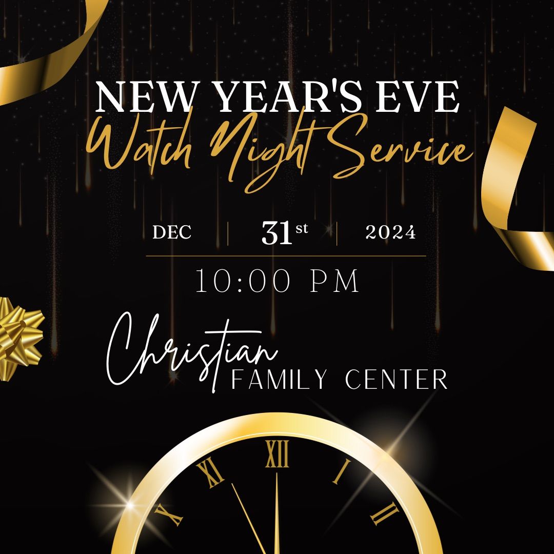 New Year\u2019s Eve Watch Night Service