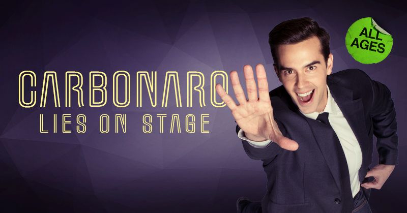 CARBONARO: LIES ON STAGE