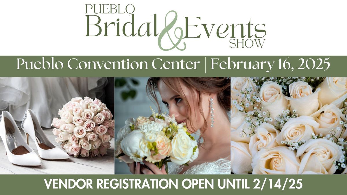 Pueblo Bridal and Events Show 2025 at Pueblo Convention Center