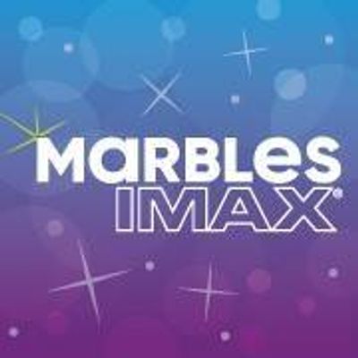 Marbles IMAX