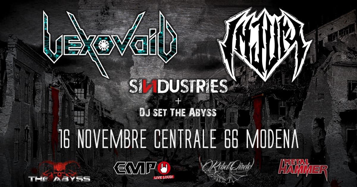 Vexovoid + Injury + Sindustries live  @ Centrale 66