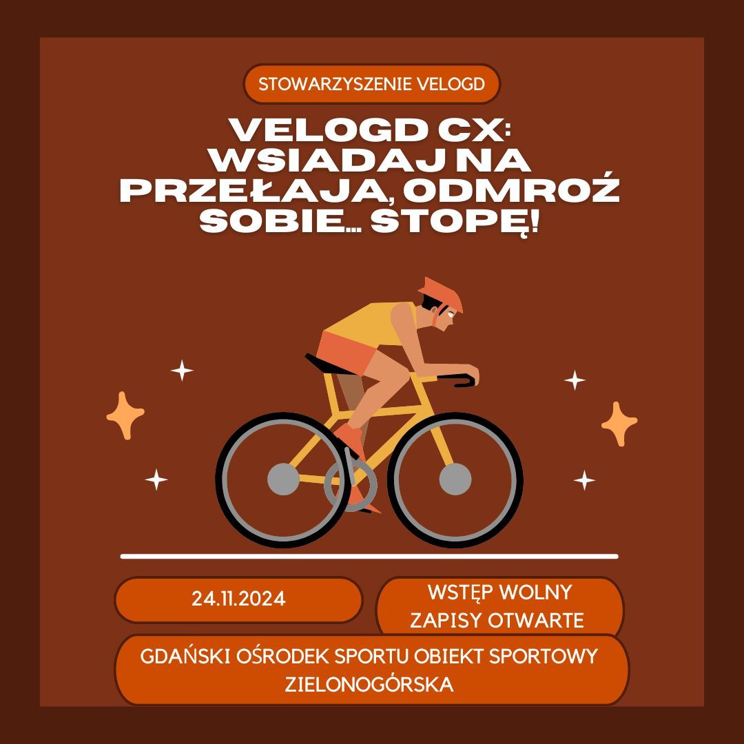 VeloGD CX: Wsiadaj na prze\u0142aja, odmro\u017a sobie... stop\u0119!