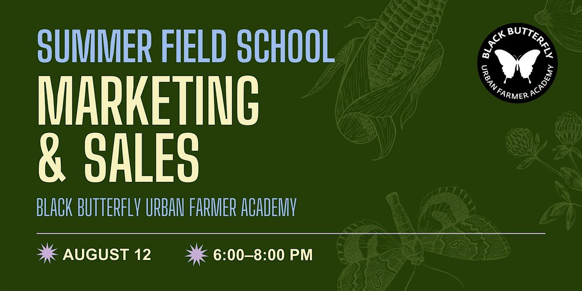 Field School: Marketing & Sales