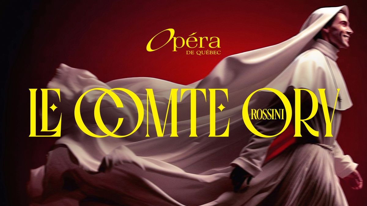 Le comte Ory - Gioachino Rossini 