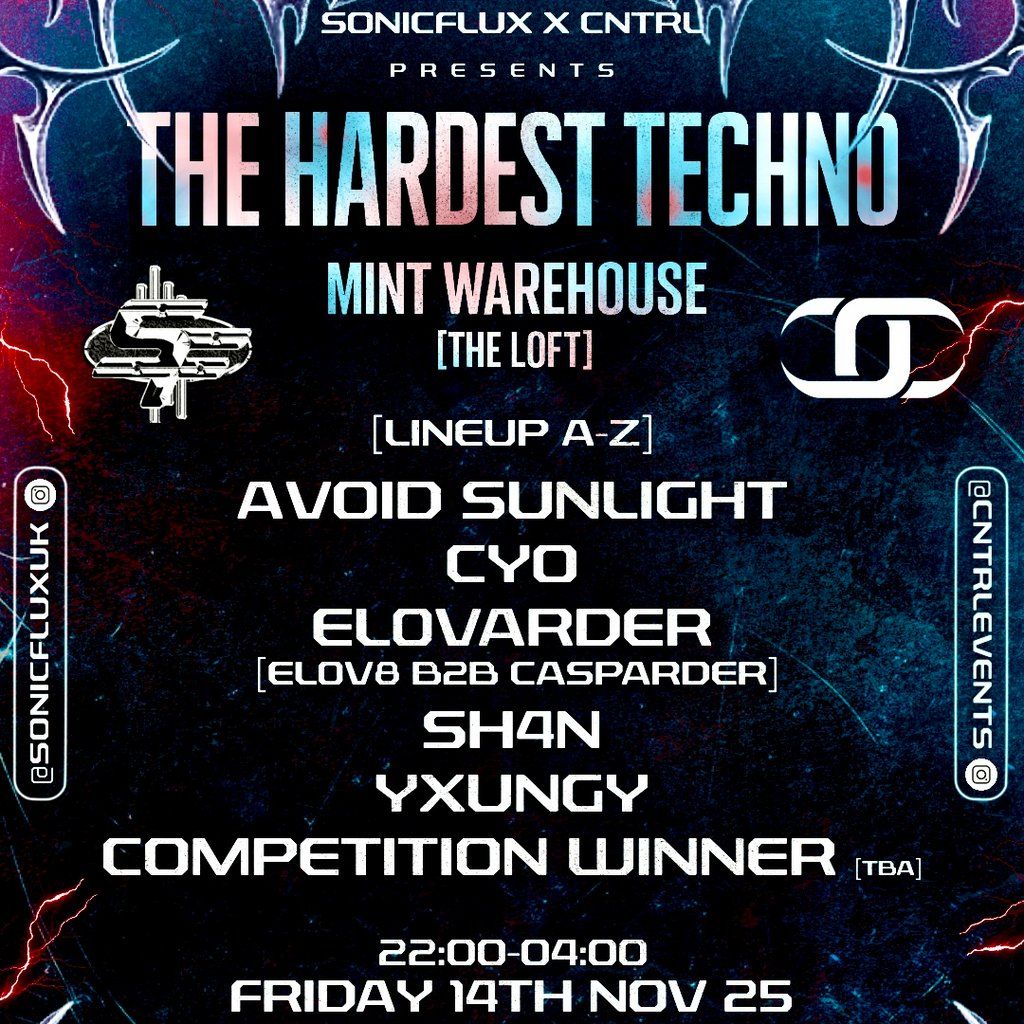 SONICFLUX x CNTRL Presents: THE HARDEST TECHNO