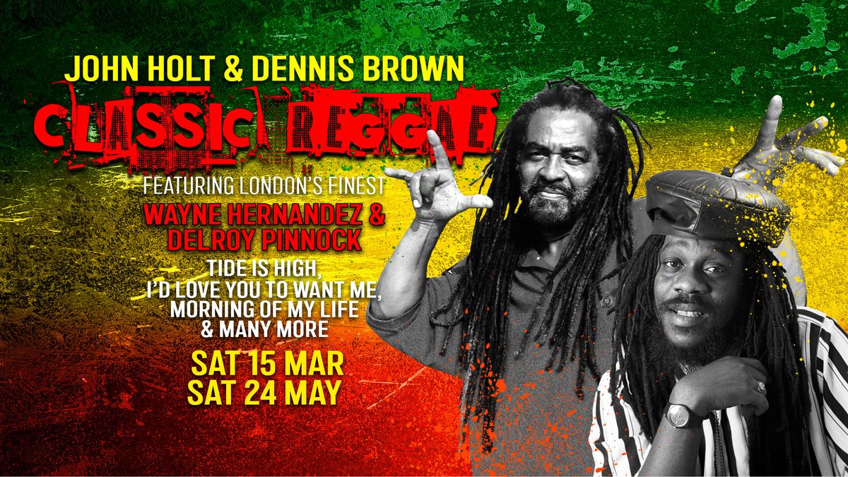 John Holt & Dennis Brown