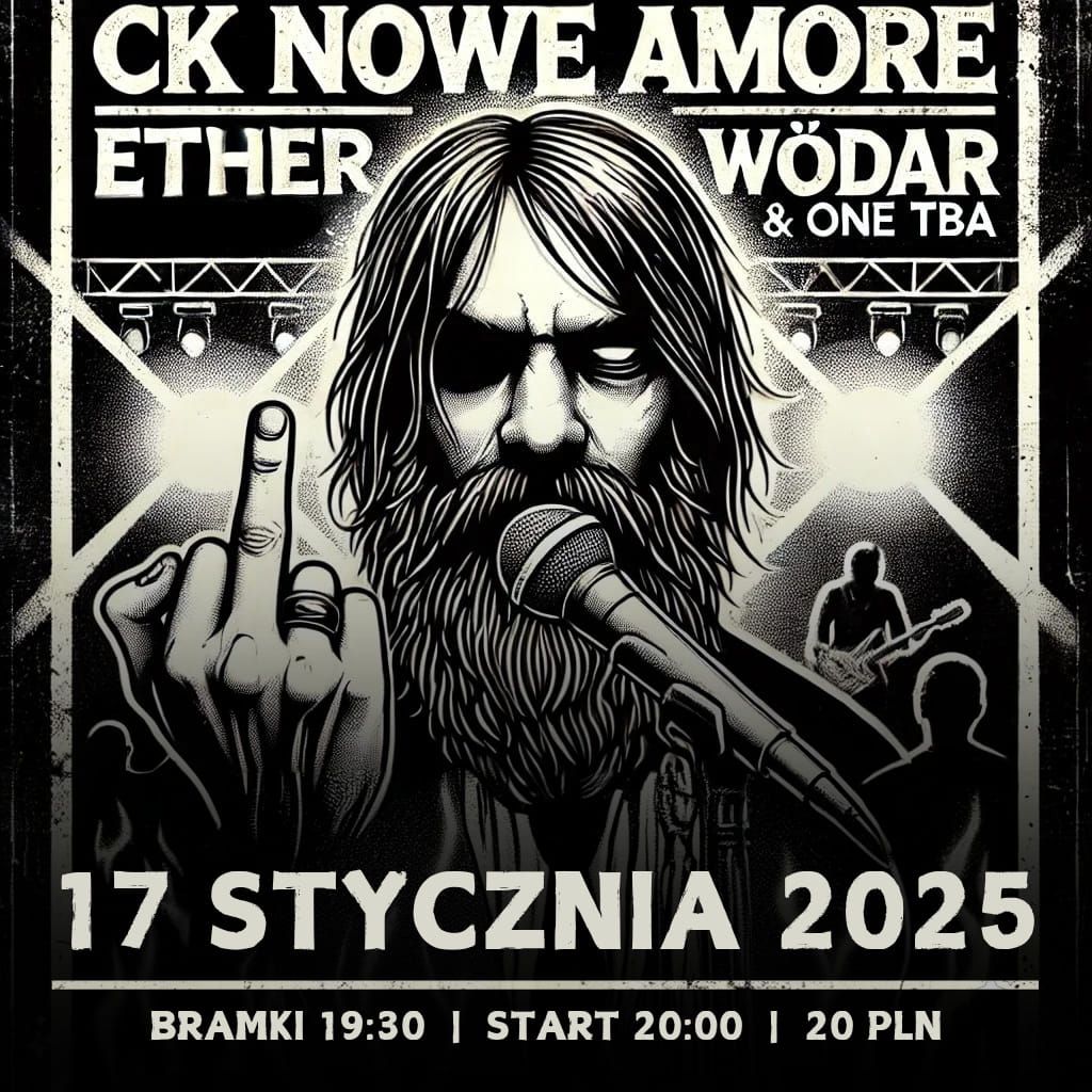 ETHER + W\u00d6DAR + TBA \/ 17.01.25 POZNA\u0143, CK NOWE AMORE