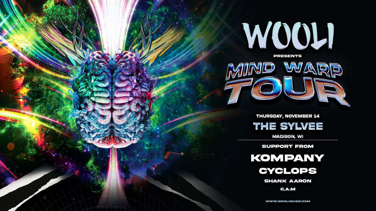 Wooli Presents: The Mind Warp Tour at The Sylvee