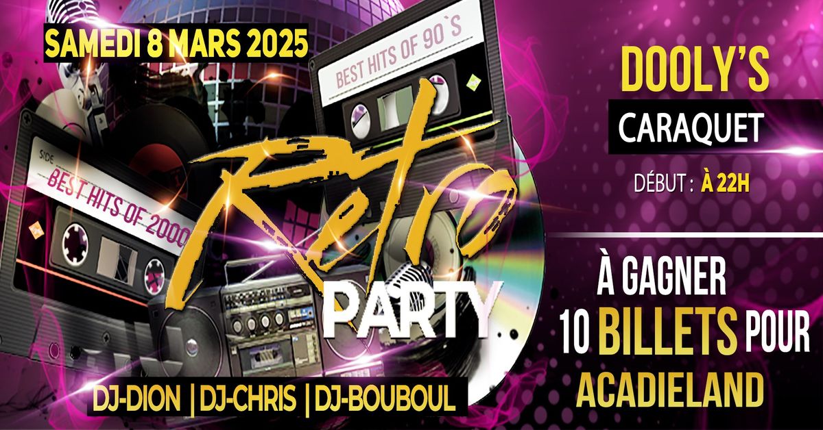 ACADIELAND & le Dooly's pr\u00e9sente le Retro party (90's 2000) 