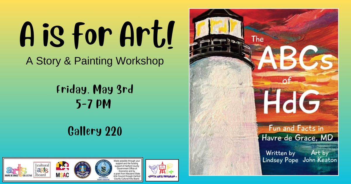 A is for Art! A Story & Painting Workshop - First Friday edition