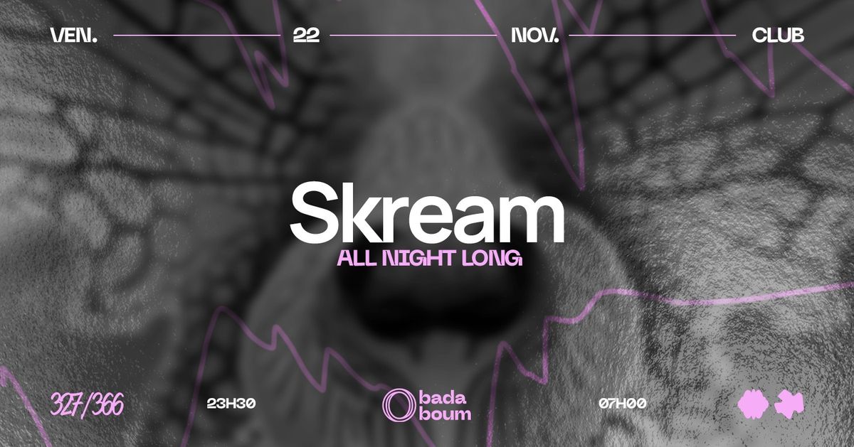 Skream (all night long)