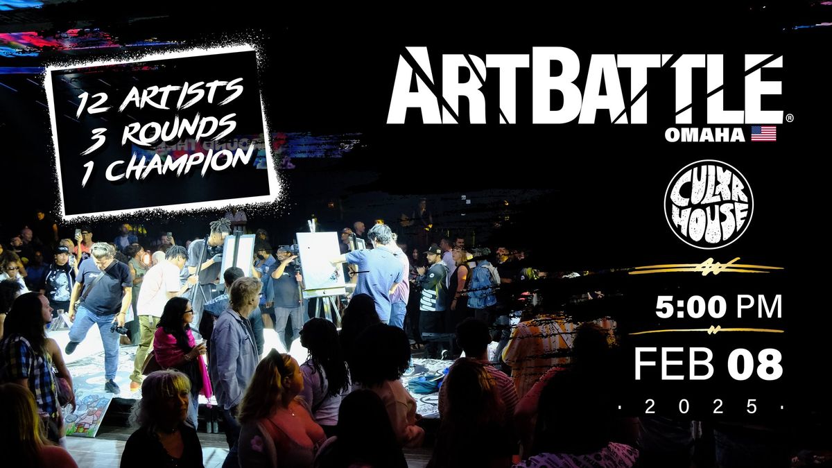 Art Battle Omaha - February 8, 2025