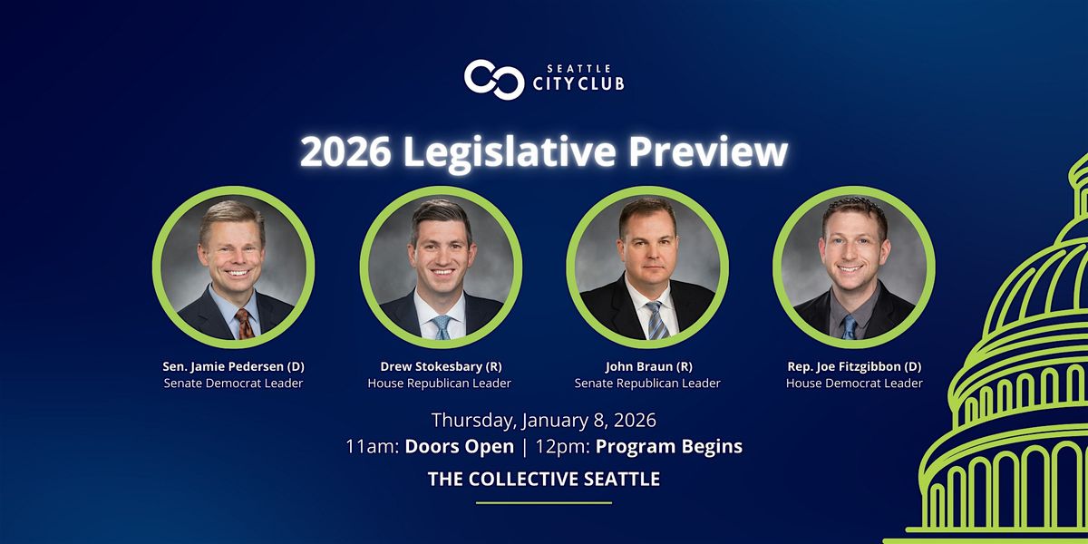 Legislative Preview 2026 by Seattle CityClub
