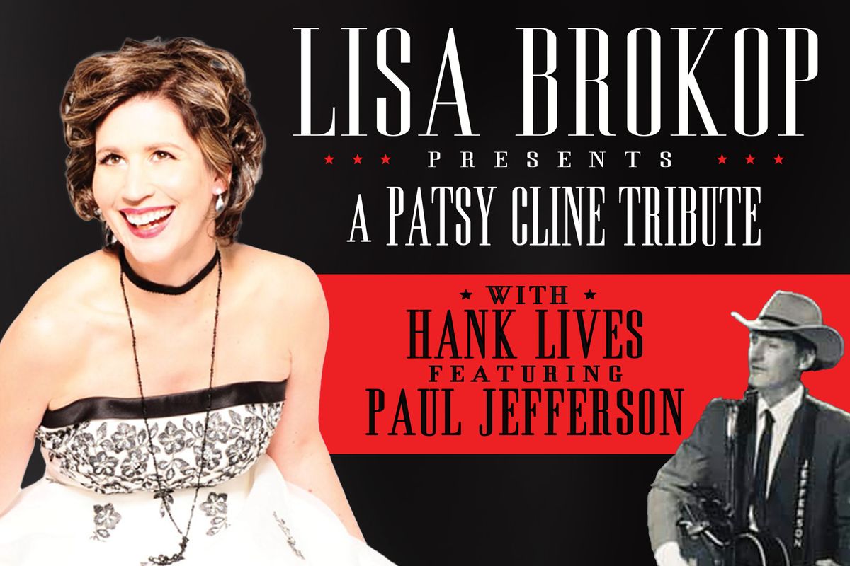 Lisa Brokop presents the Patsy Cline Project & Hank Lives