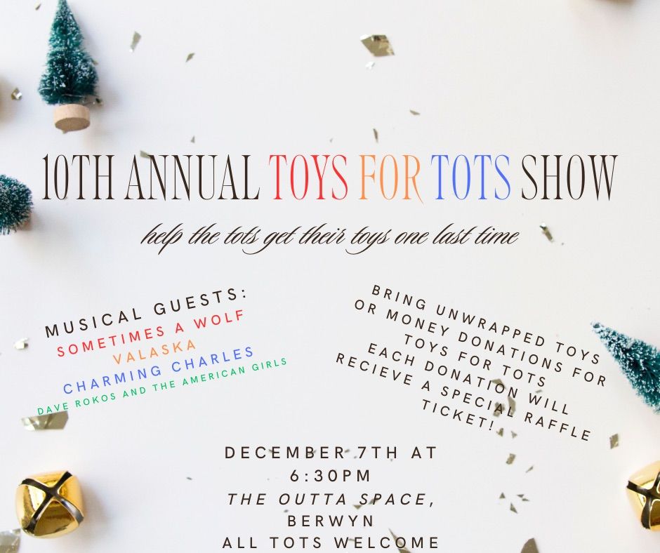 10th and Final Toys for Tots Christmas Spectacular!