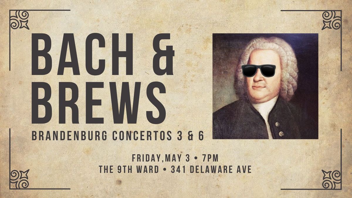 Bach & Brews - Buffalo Chamber Players live in the 9th Ward
