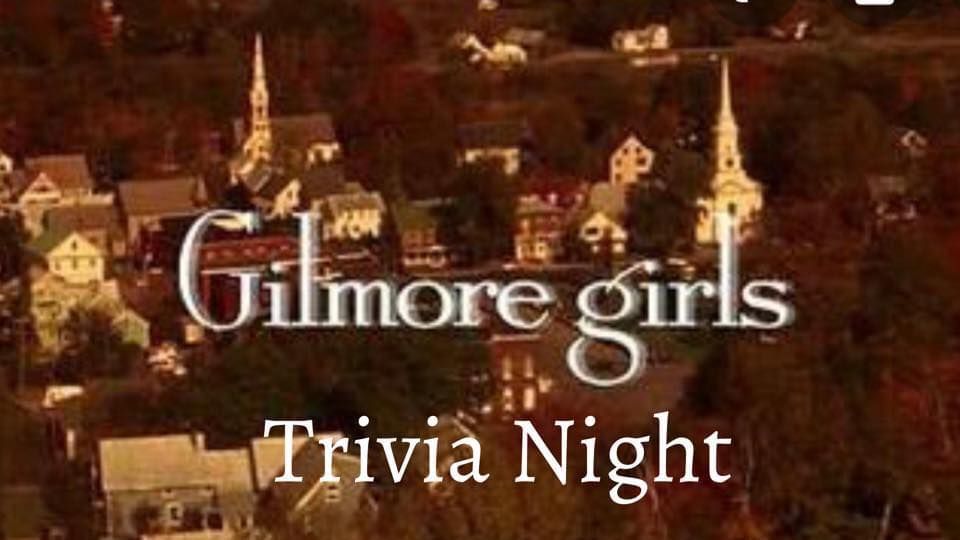 Gilmore Girls Trivia Night