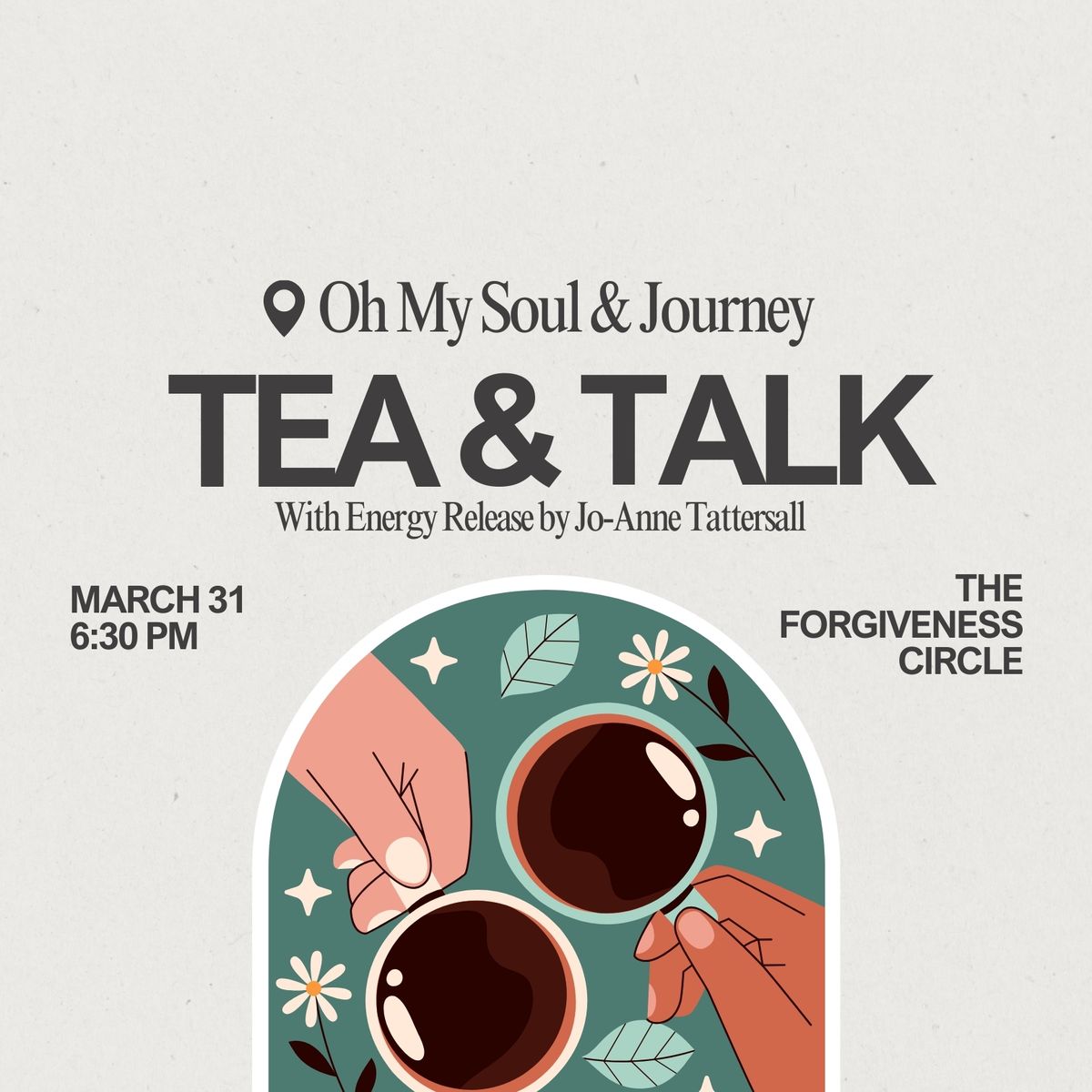 Tea & Talk - The Forgiveness Circle