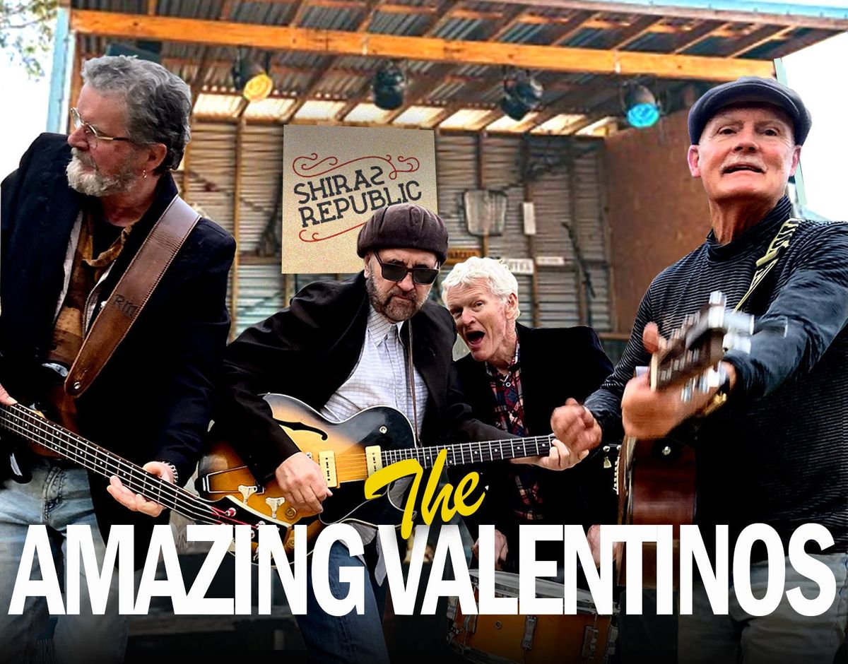 The Amazing Valentinos @ The Shiraz Republic