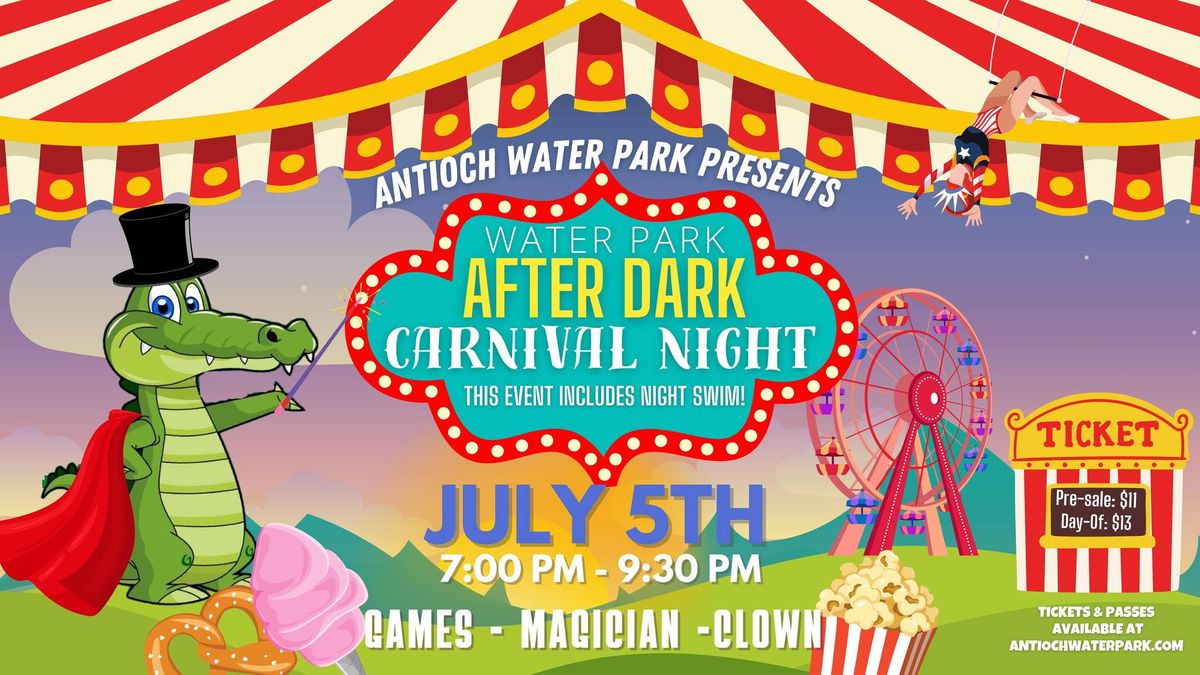 Water Park After Dark: Carnival Night