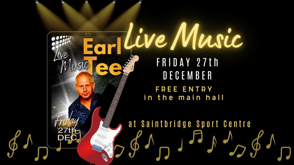 Live Music with Earl Tee