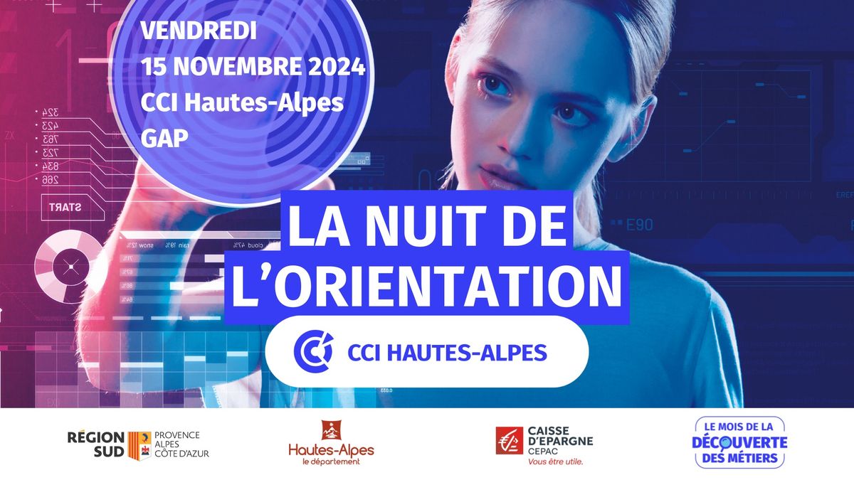 LA NUIT DE L'ORIENTATION - CCI HAUTES-ALPES