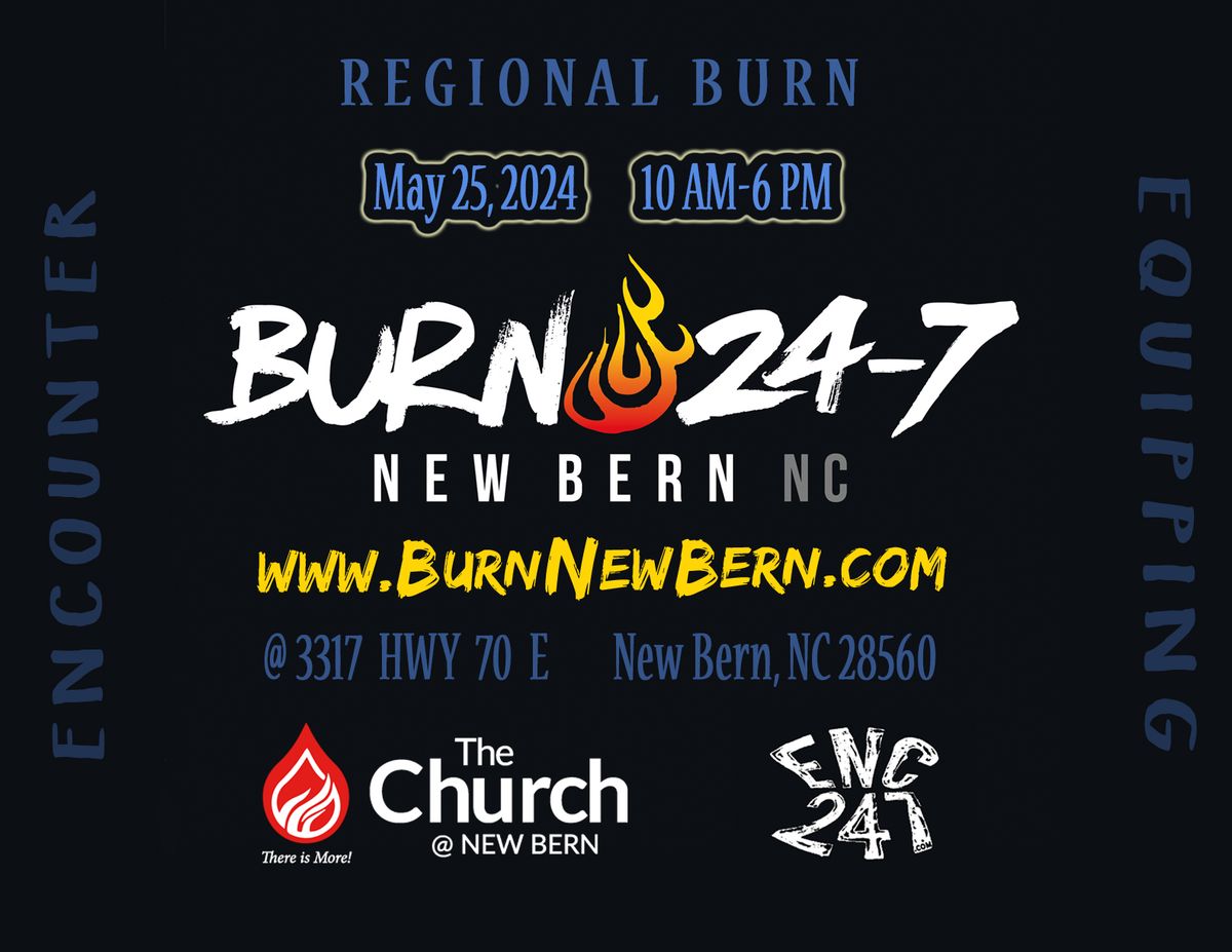 Burn 24-7 New Bern - May 2024