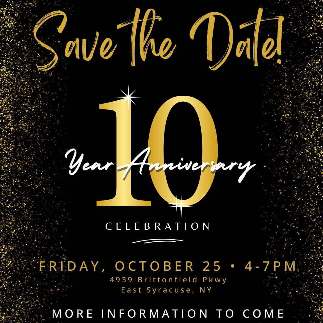 Save the Date! 10 Year Anniversary CELEBRATION