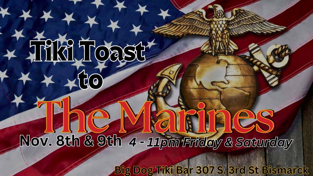 Tiki Toast to the Marines