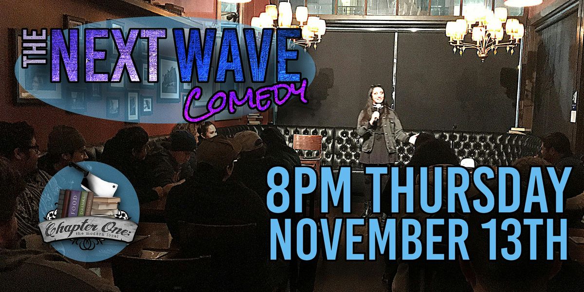 The Next Wave Comedy in Santa Ana