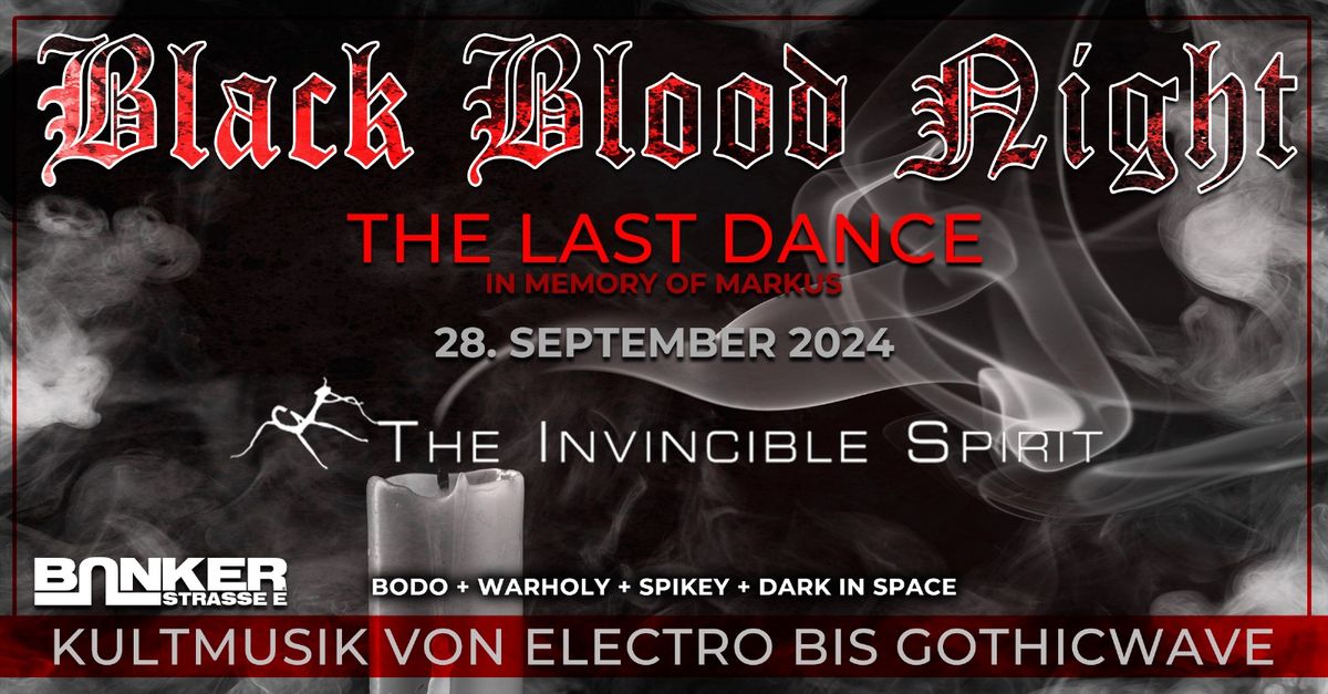 Black Blood Night - The Last Dance - Live: The Invincible Spirit