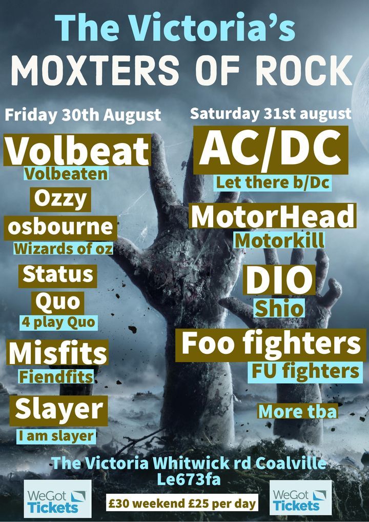 MOXTERS OF ROCK WEEKENDER 