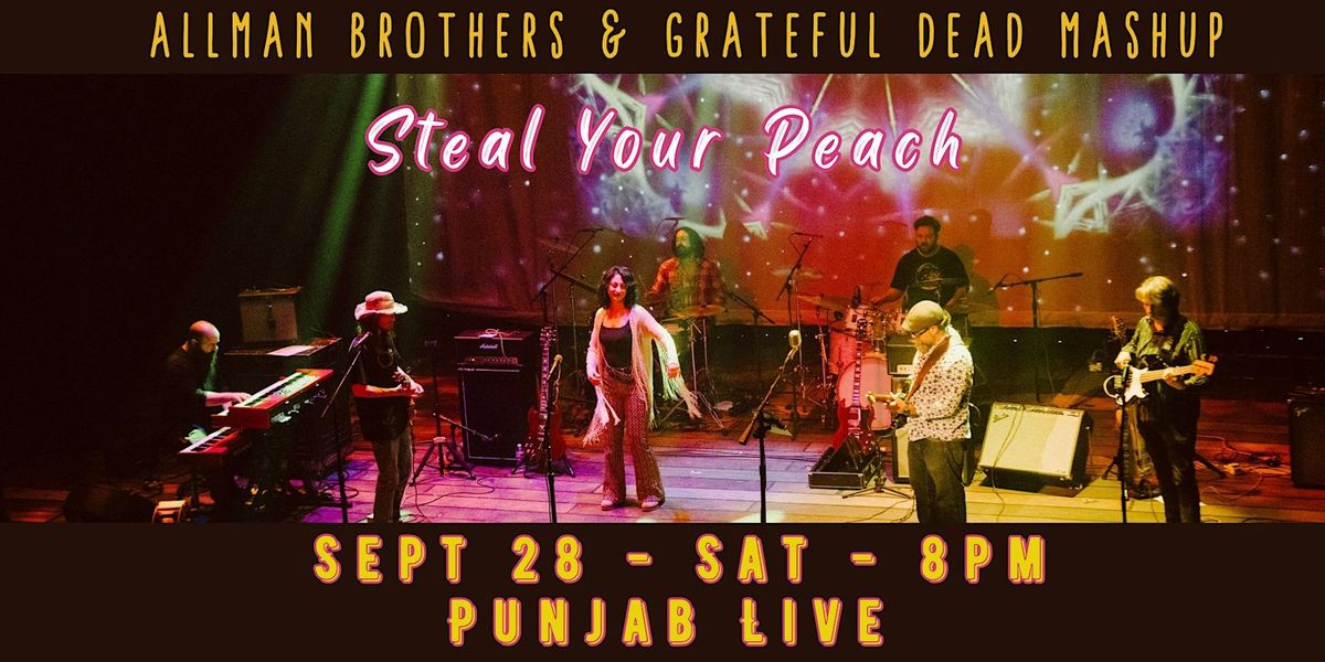 Steal Your Peach ~ Allman Brothers & Grateful Dead Mashup