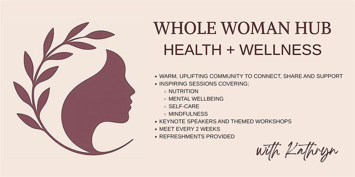 Whole Woman Hub - Welcome!