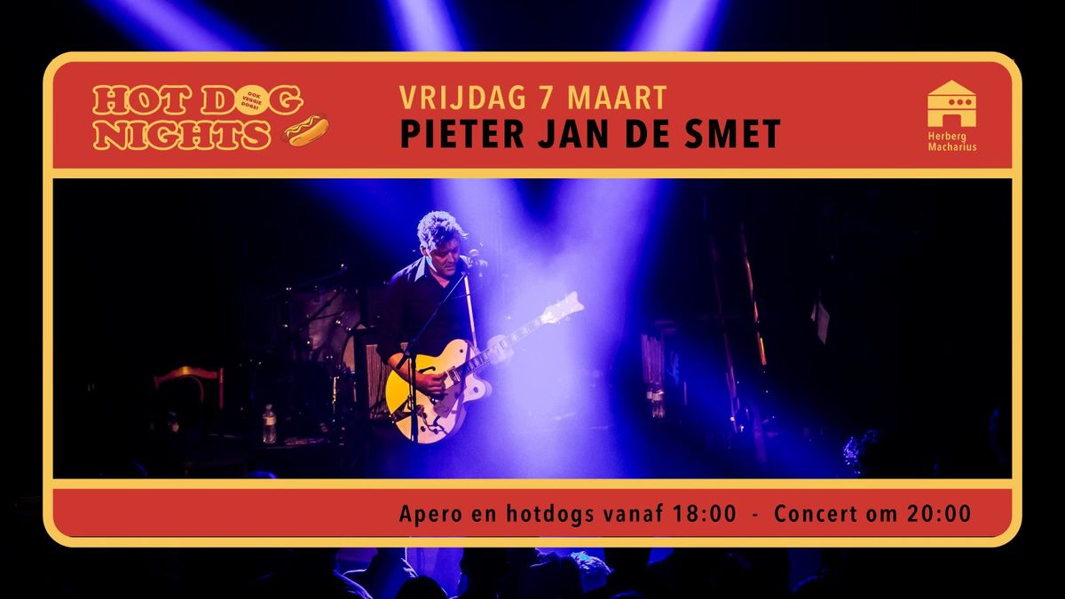 Hot Dog Nights: Pieter-Jan De Smet Live in Herberg Macharius