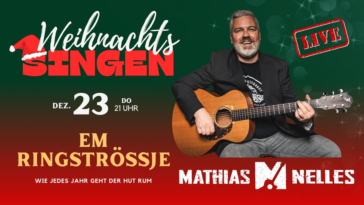 WEIHNACHTSSINGEN in den Heiligen Abend - LIVE mit Mathias Nelles