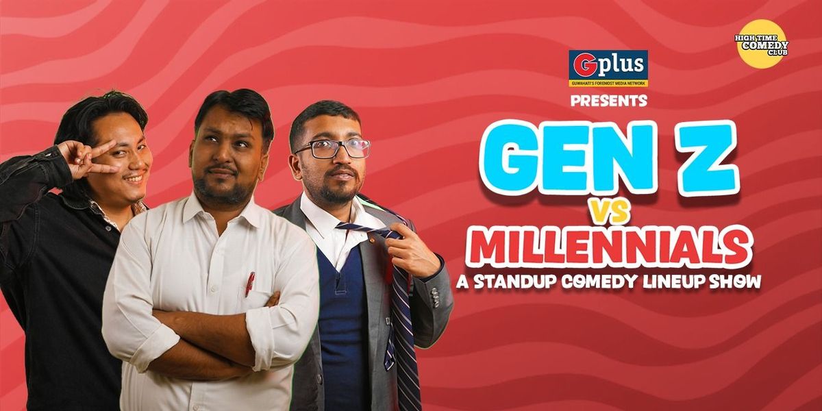 Gen z Vs Millennials- A Standup Comedy Lineup Show