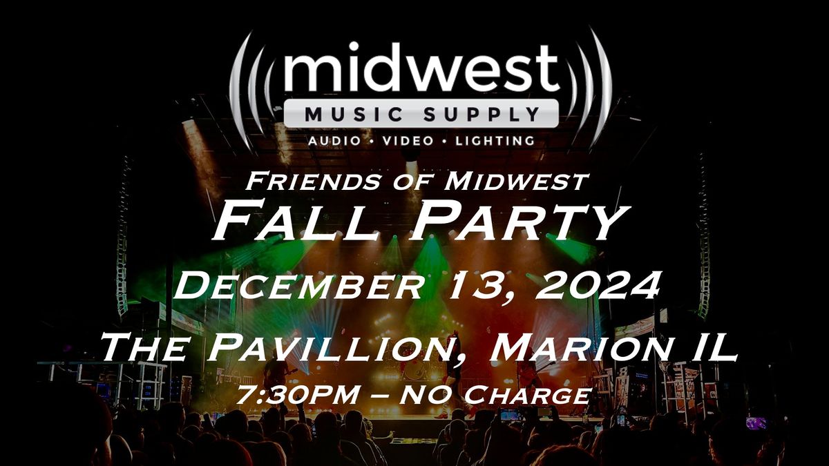 Friends of Midwest Fall Party