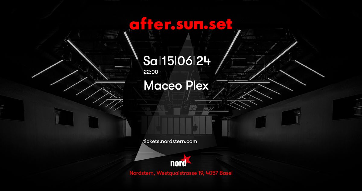after.sun.set w\/ Maceo Plex