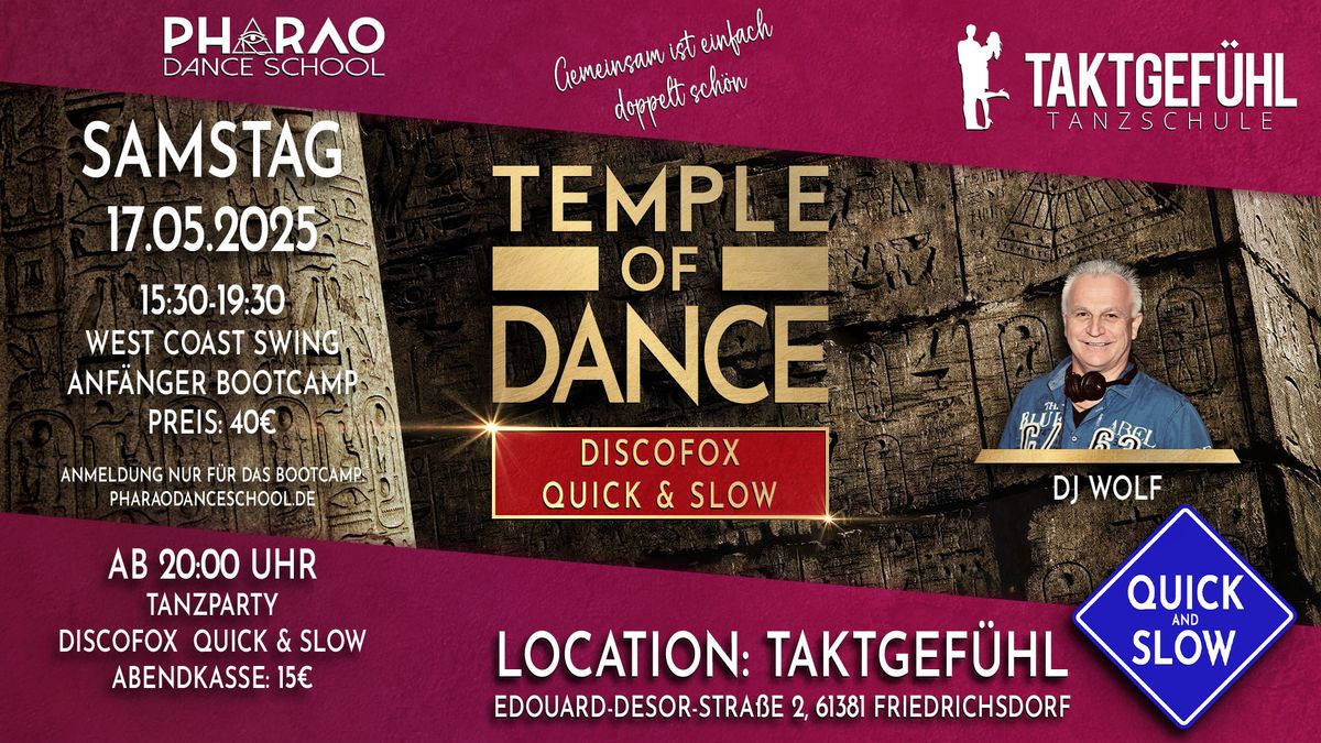 Temple of Dance - Sonderevent (17.05.2025) @ Taktgef\u00fchl (Quick & Slow)