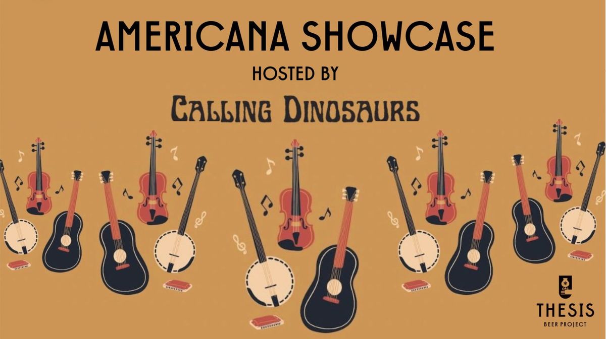 Americana Night Hosted by Calling Dinosaurs 