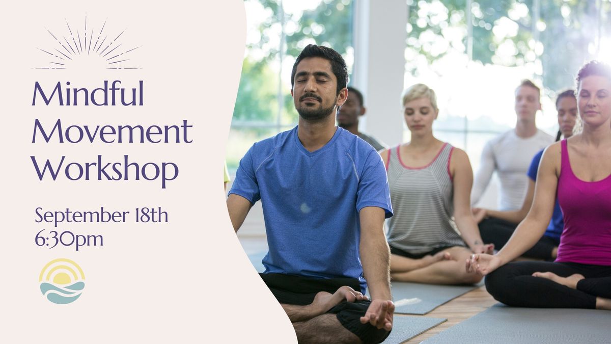 Mindful Movement Workshop