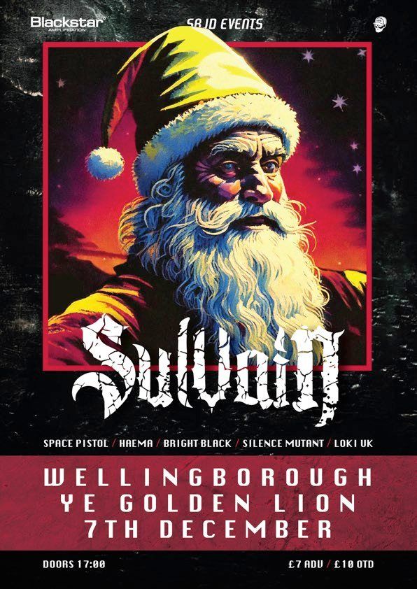 END OF YEAR SHOW! SULVAIN \/ SPACE PISTOL \/ HAEMA \/ BRIGHT BLACK \/ SILENCE MUTANT\/ LOKI UK