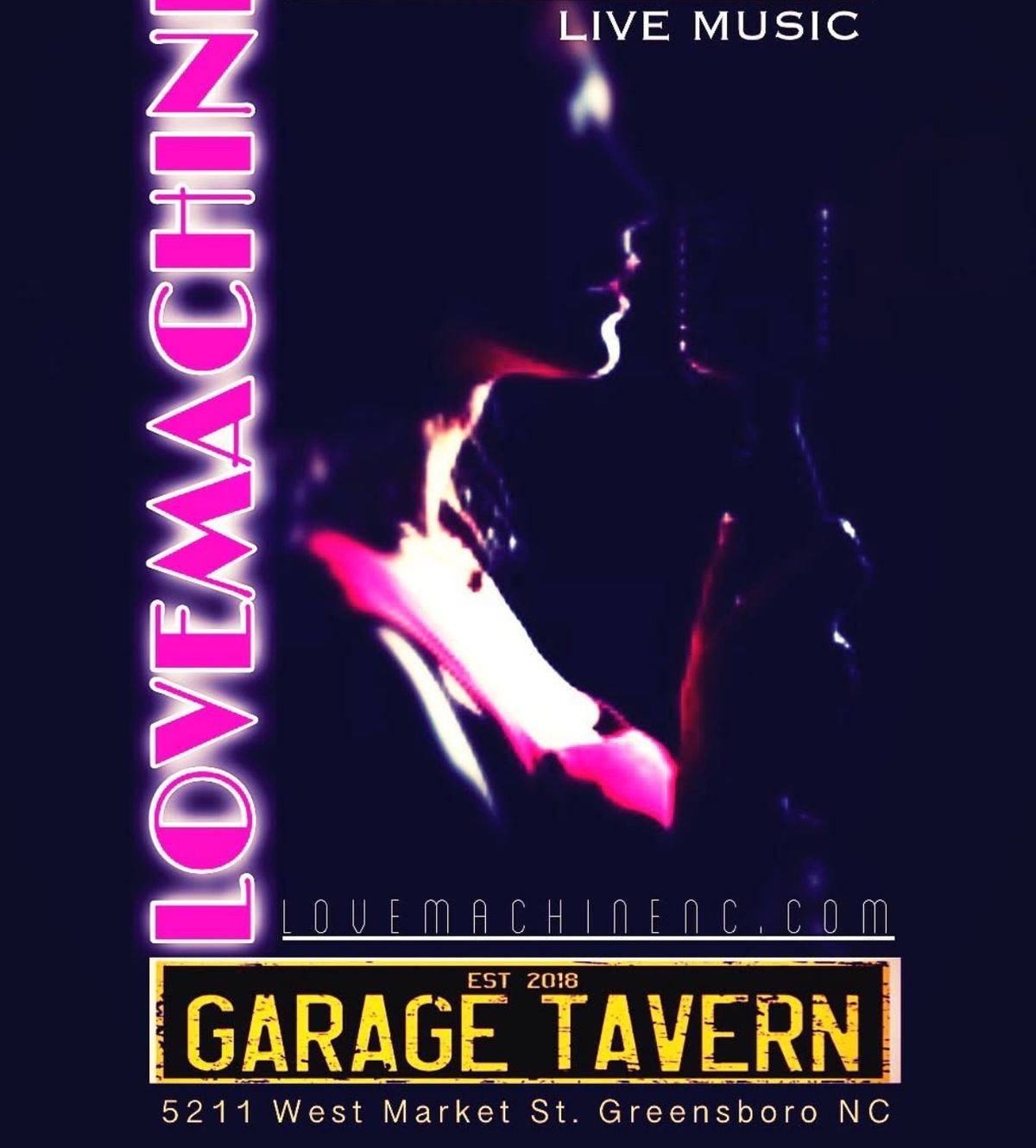 LOVE MACHINE @ Garage Tavern 