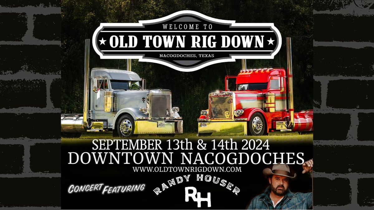 Old Town Rig Down 2024