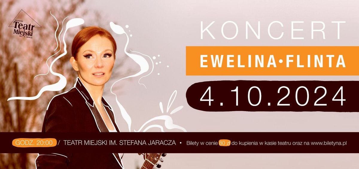 Koncert: Ewelina Flinta