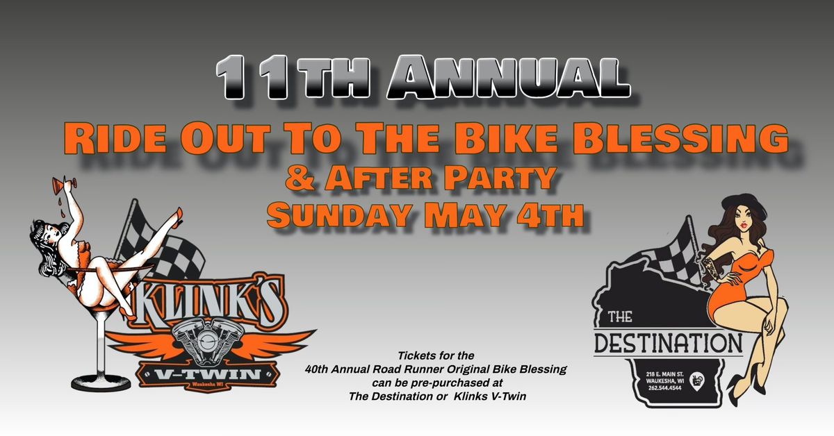 11th Annual "Ride Out" to the Bike Blessing & After Party