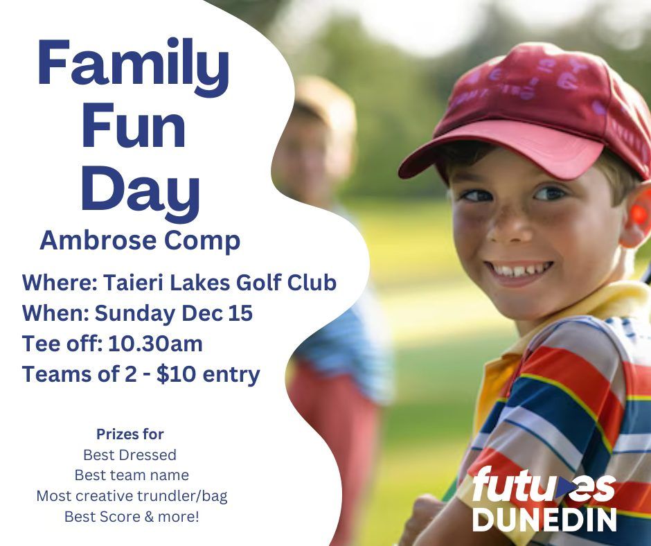 Family Fun Day - Ambrose Tourney at Taieri Lakes