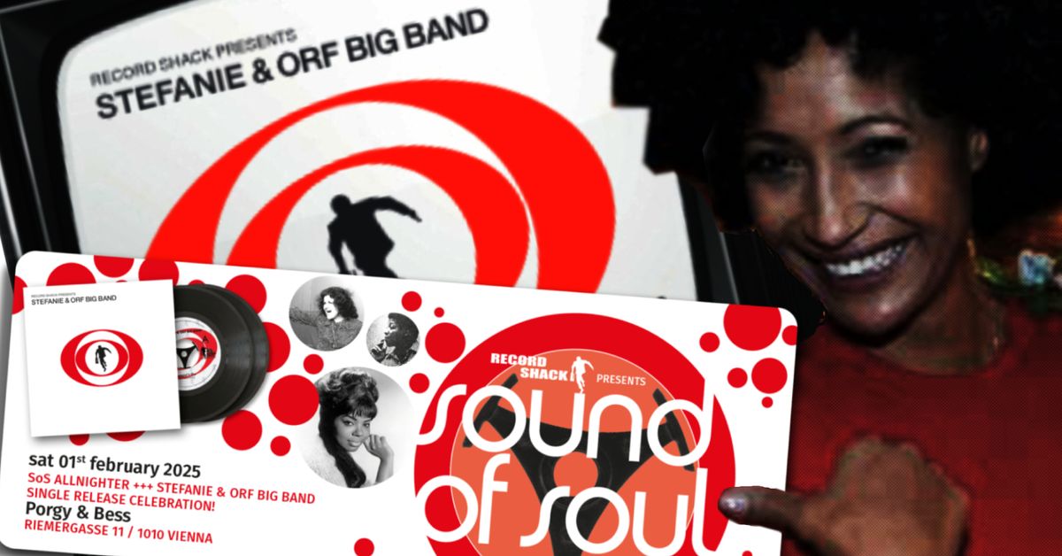 SOUND of SOUL ALLNIGHTER \u2026STEFANIE & ORF BIG BAND SINGLE RELEASE CELEBRATION!